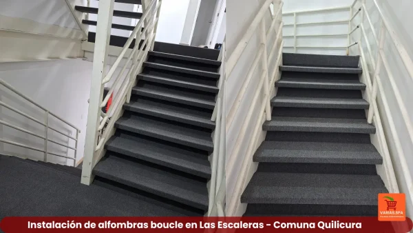 Instalación de alfombras boucle en las escaleras - Comuna Quilicura