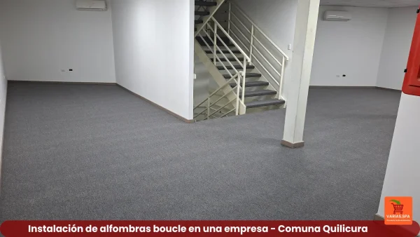 Instalación de alfombras boucle en una empresa - Comuna Quilicura - Varias SPA